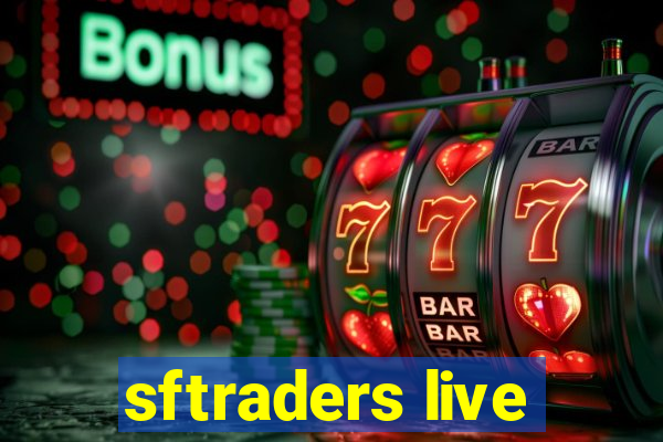 sftraders live